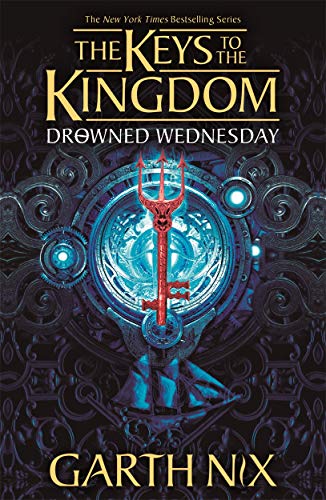 Drowned Wednesday: The Keys to the Kingdom 3 von BONNIER